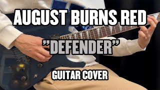 August Burns Red - Defender (Guitar cover/Instrumental+Tab)