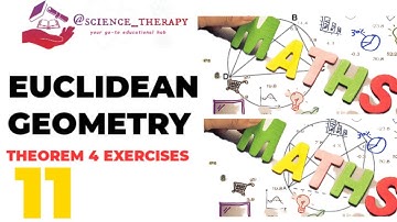 EUCLIDEAN GEOMETRY|Theorem 4 EXERCISES|| Grade 11 & 12