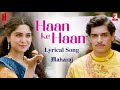 Haan Ke Haan Song Maharaj A Netflix Film Junaid Sharvari Sohail Sen Monali Thakur Kausar M mp3