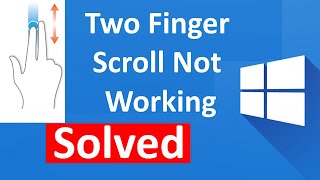 Fix Two Finger Scroll Not Working on windows 10/11 screenshot 4