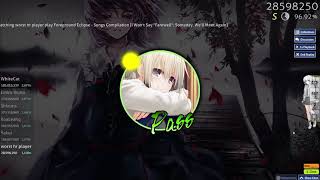 New top play / First 700! | Songs Compilation 97.72% FC 725pp