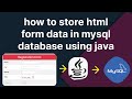 how to store html form data in mysql database using java | Java Servlet and JDBC Example