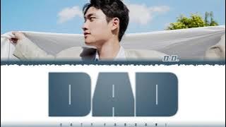D.O. (디오) - 'DAD' (나의 아버지) Lyrics [Color Coded_Han_Rom_Eng]