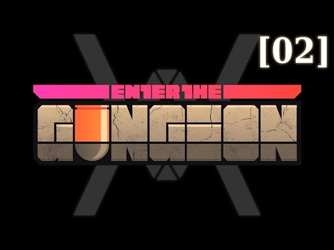 Видео: Прохождение Enter the Gungeon [02] - Глаза