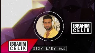 İbrahim Çelik - Sexy Lady (Original mix) Resimi