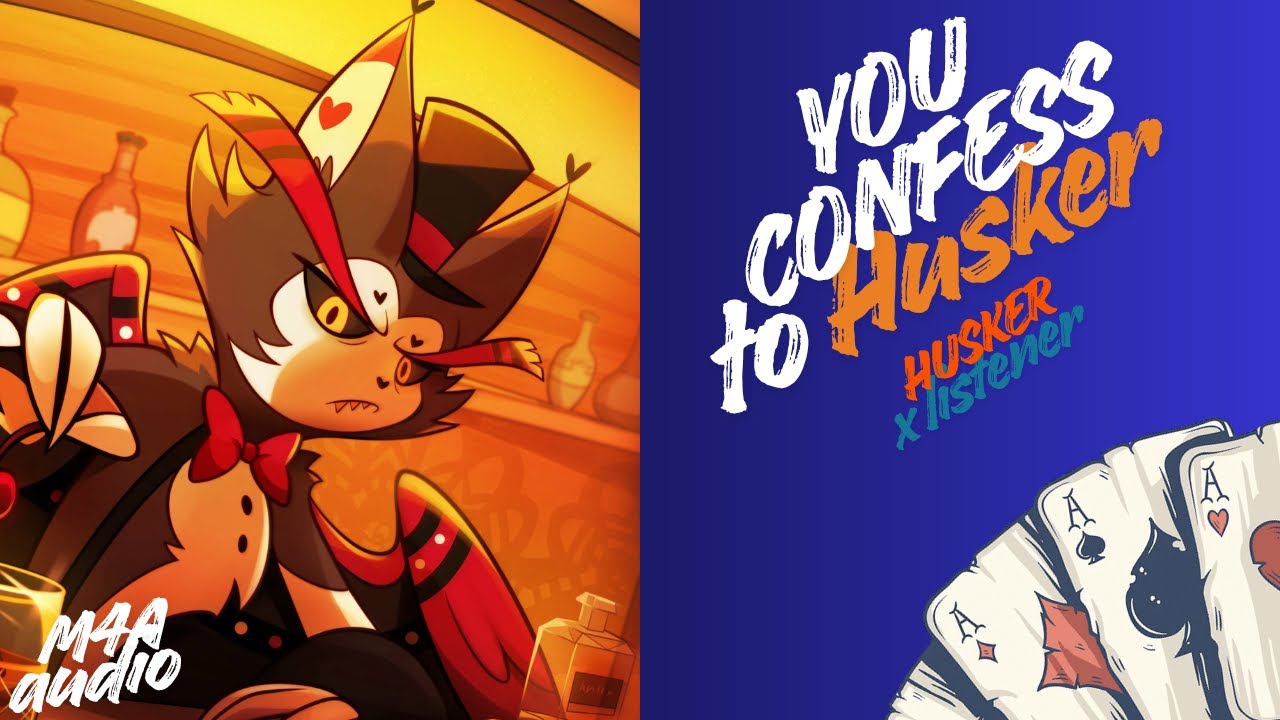 Ваше признание Хаску | Husk x Listener