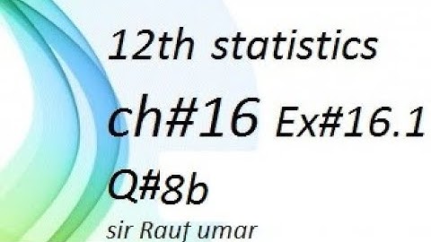 q8(b)ex16.1 ch16 ics statistics part2 punjab text book time series
