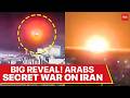 PROOF Arabs SECRETLY BOMBED Iran DIRECT Strike While Faking Peace 