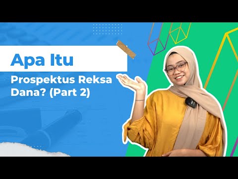 PROSPEKTUS REKSA DANA ITU APA SIH? 🧐 | PART.2