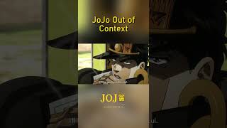 JoJo out of Context Part 56 / #shorts #anime #jojosbizarreadventure