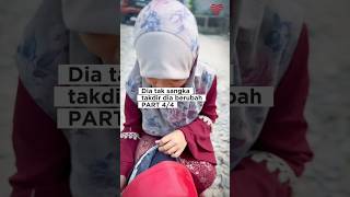 Dia ponteng sekolah….orang sangka dia malas PART 4/4