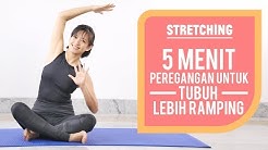 Senam Peregangan 5 Menit untuk Melangsingkan Badan | Stretching Peregangan Otot - Durasi: 5.42. 