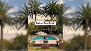 Drake x Sam Smith & Kim Petras (Carneyval Mashup) FULL VERSION