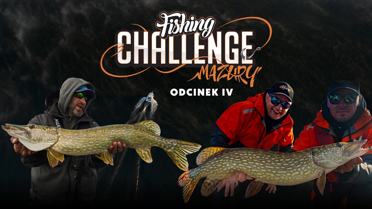 Fishing Challenge Mazury | Odcinek IV