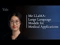 Ai in medicine me llama  large language models for medical applications