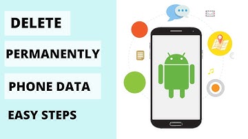 permanently erase data from an android device(HOW TO)