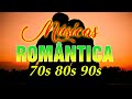 Musicas ANTIGAS Internacionais - Músicas Romântica Internacionais - Flashback anos 70, 80 e 90