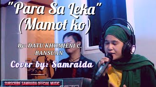 PARA SA LEKA_Cover By|| SAMRAIDA