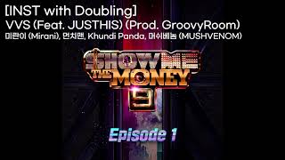 [INST with Doubling] VVS (Feat.JUSTHIS) (Prod. GroovyRoom)
