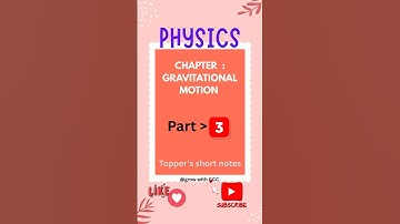 Gravitational Motion |Class 11 | Topper Short Notes for NEET/JEE |Part 3#shorts #shortsfeed #physics