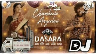 chamkeela Angeeles new DJ song 2023 remix Dasara Nani