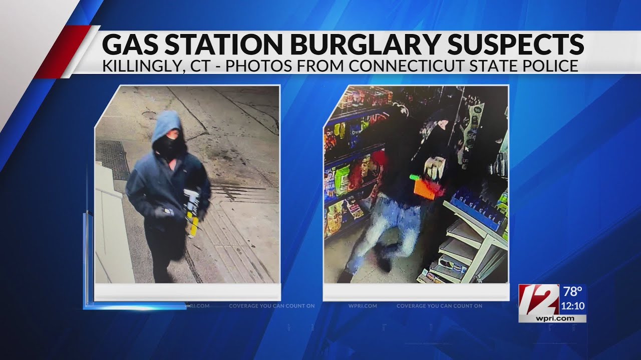 Police searching for Killingly gas station burglary suspects - YouTube