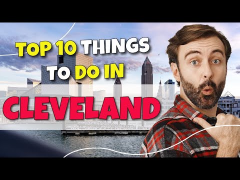 TOP 10 Things to do in Cleveland, Ohio 2023!