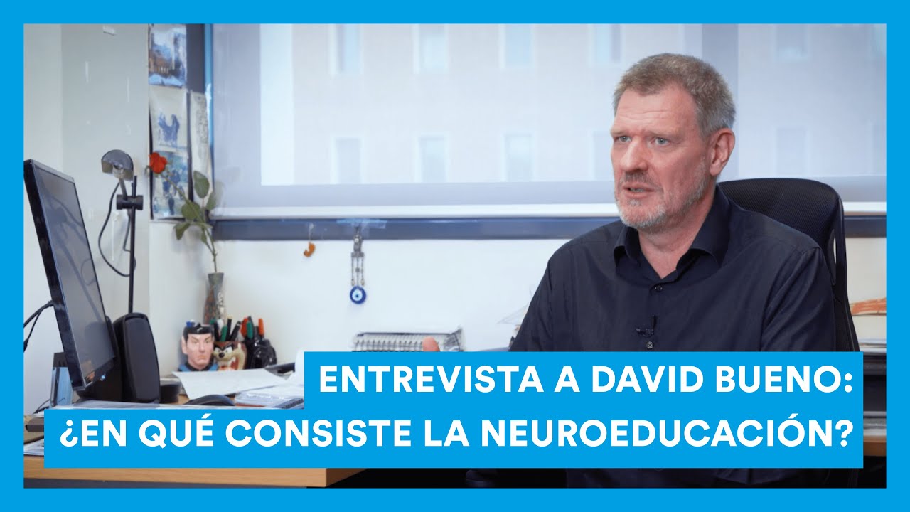 Entrevista a David Bueno, autor de 'Educa tu cerebro' – Neuralex