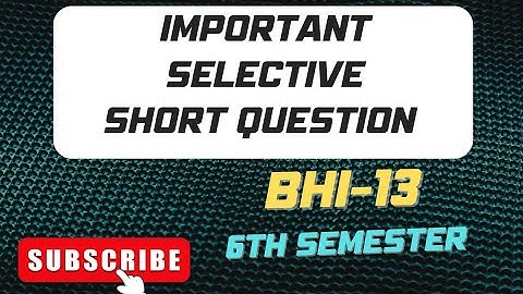 BAHI-13 SELECTIVE SHORTS QUESTION WITH ANSWER #osou #osou_assingment_answer #history