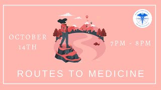 Routes to Medicine Panel
