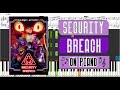 FNAF Security Breach Songs on Piano - Main Theme, Princess Quest, and others