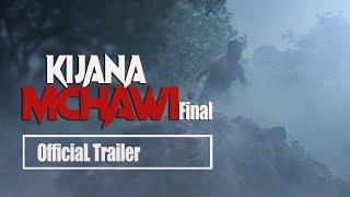 KIJANA MCHAWI Final_( Trailer.