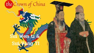 the Crown of China ตอนที่ 13 สุยเหวินตี้และสุยหยางตี้
