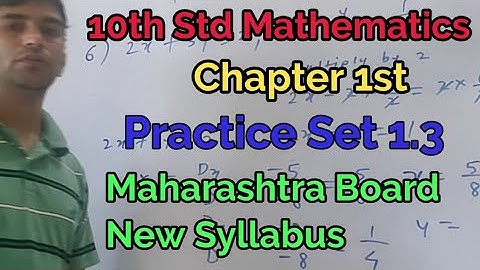 10th std Mathematics Chapter 1st Practice set 1.3 | Maharashtra SSC Board  maths chapter 1st