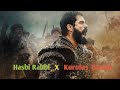 Hasbi Rabbi Jallallah Turkish Version Kurulus Osman Dirilis Ertugrul