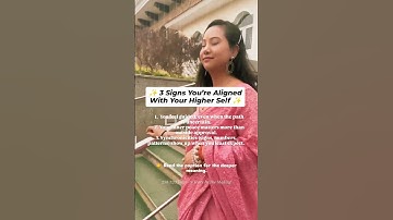 3 Signs You Re Aligned With Your Higher Self | 258/320 Days | Krishhna