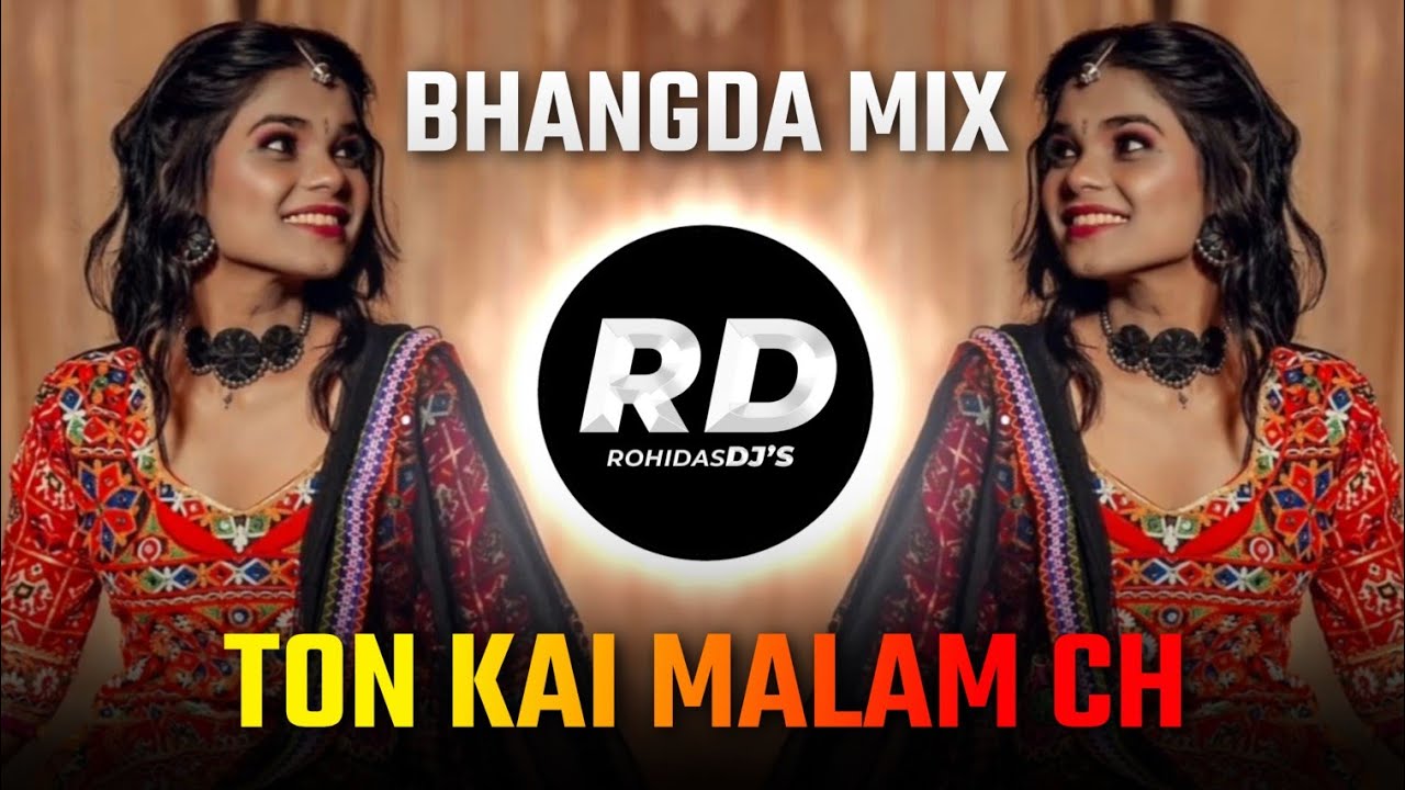 Ton Kai Malam Ch Jiv Chi Maroye Tu | DJ Song (Remix) कळजो काडण देकल ...