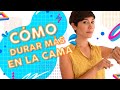 CÓMO DURAR MÁS EN LA CAMA *Trucos y consejos* 🍌💦 | @RedLights.es