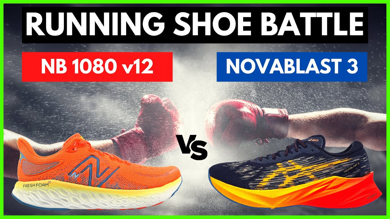 Asics Novablast 3 vs Balance 1080 v12 -