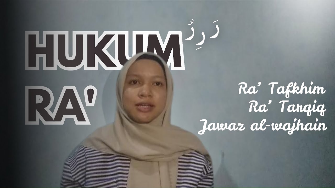HUKUM RA' ||TUGAS UAS PRAKTIK TAHSIN AL-QURAN||
