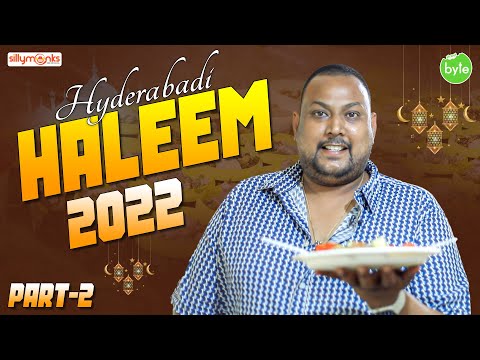 Hyderabad Haleem | Ramzan Food | Best Haleem in Hyderabad | Street Byte | Silly Monks