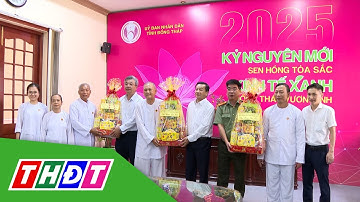 Các tổ chức tôn giáo thăm, chúc Tết UBND tỉnh Đồng Tháp | THDT