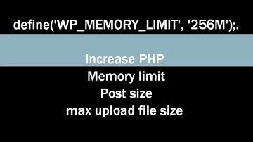 Increasing the WordPress Memory Limit cPanel, max Post size & max Upload file size