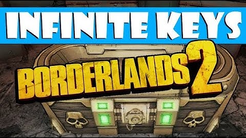 Borderlands 2 infinite  Golden Keys glitch! (Still working 2023!!)