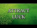 417 hz  be lucky  attract luck  meditation music with subliminal affirmations