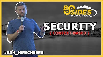 Context-Based Security: What Your Cloud Native Apps Really Need #bsidesbud2024