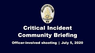 Critical Incident Community Briefing Video (OIS 2020-03)