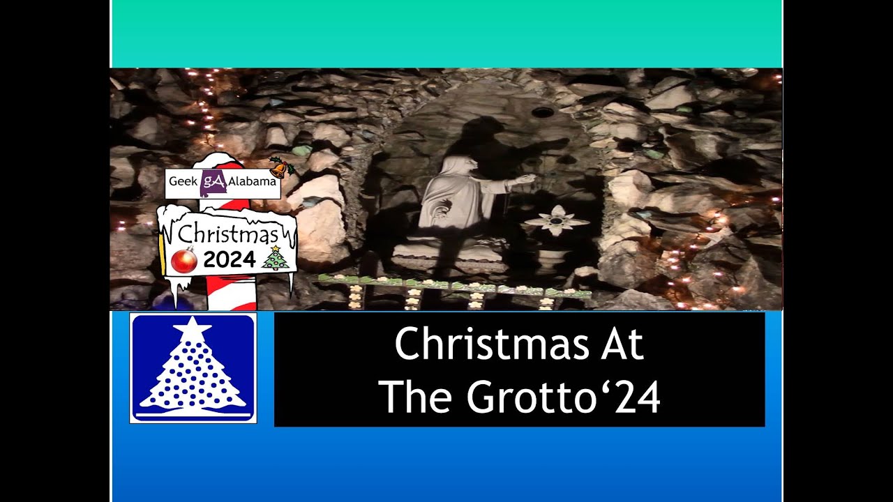 Christmas At The Grotto Cullman Alabama 2024 - YouTube