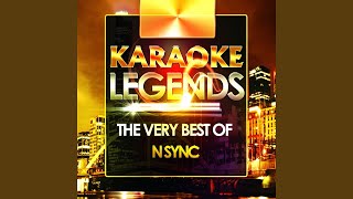 [God Must Have Spent] a Little More Time On You (Karaoke Version) (Originally Performed By N Sync)