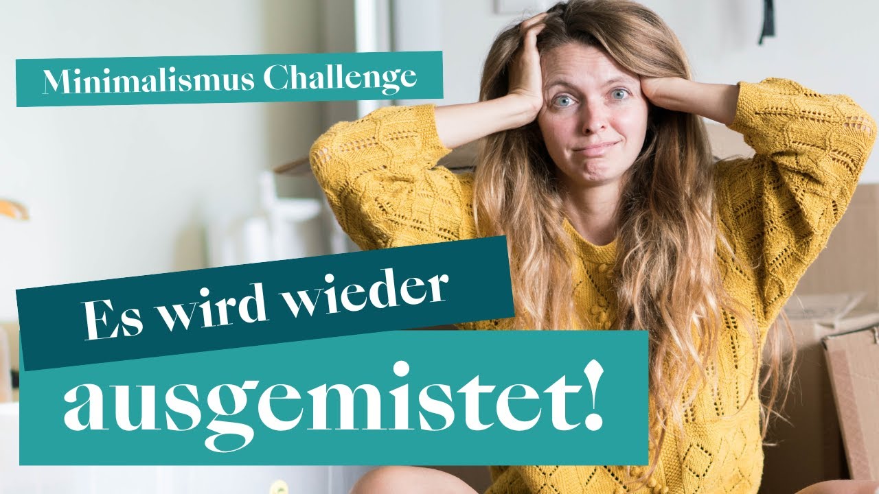 Minimalismus Challenge | 30 Tage aussortieren | Teil 1 | Lilies Diary